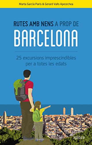 Rutes Amb Nens A Prop De Barcelona (CATALAN)