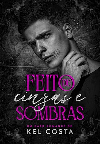 Feito de Cinzas e Sombras