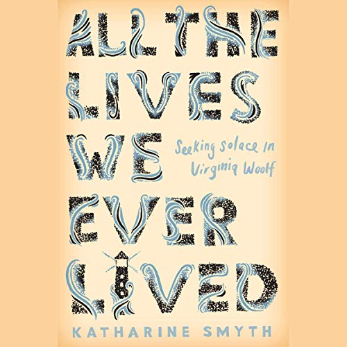 All the Lives We Ever Lived by Katharine Smyth episode artwork