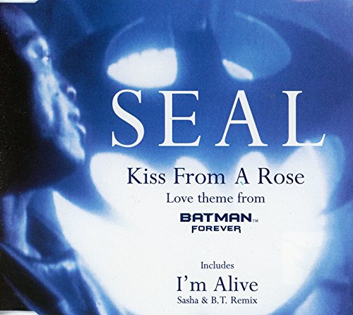 SEAL - Seal - Kiss From A Rose / Im Alive