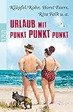 Urlaub mit Punkt Punkt Punkt