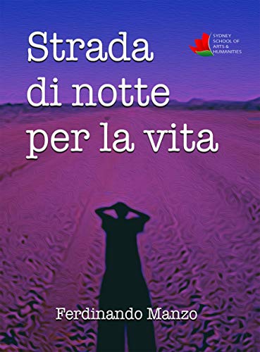 Strada di notte per la vita Strada di notte per la vita