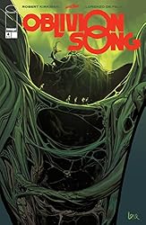 Oblivion Song By Kirkman & De Felici #4