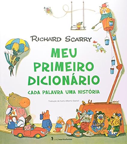 Meu Primeiro Dicionário. Cada Palavra Uma História (Em Portugalski do Brazylii)