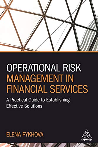 Operational Risk Management in Financial Services: A Practical Gu...