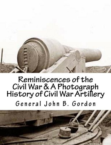 Reminiscences of the Civil War & A Photograph Hist