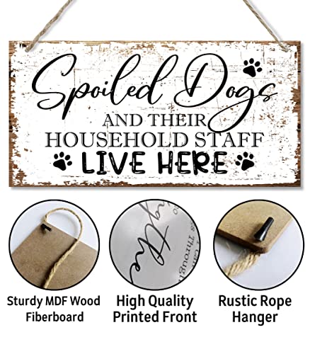 Spoiled Dogs And Their Staff Live Here Sign, Printed Wood Plaque Sign, Hanging Wood Sign Home Decor, Family Signs For Home Decor Gift, Dog Room Decor Sign Gifts, Home Decor Wall Art Sign 12" X 6" #TOP4