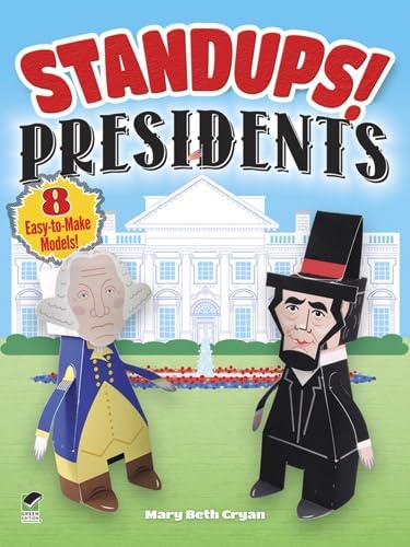 Standups! Presidents: 8 Easy-to-Make Models!