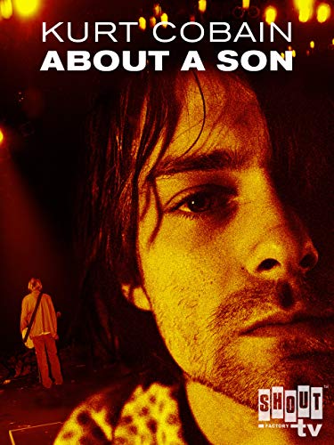 Kurt Cobain: About A Son