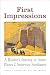 First Impressions: A Reader’s Journey to Iconic Places of the American Southwest (The Lamar Series in Western History)