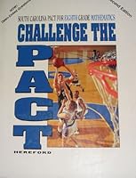 Challenge the Pact: South Carolina Pact for Eighth Grade Mathematics 0898922356 Book Cover