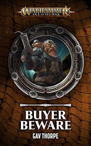 Buyer Beware (By: Gav Thorpe)