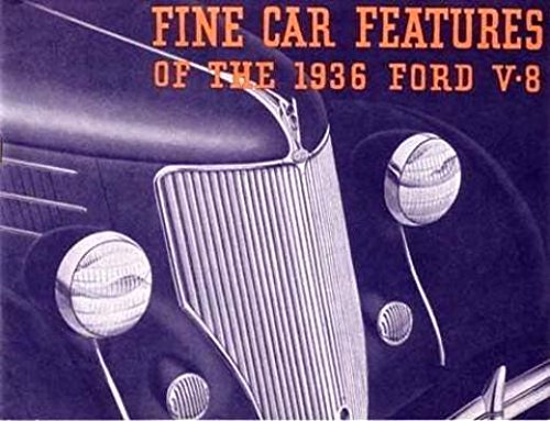 COMPLETE & UNABRIDGED 1936 FORD V8 CAR FACTORY DEALERSHIPS SALES BROCHURE - ADVERTISEMENT