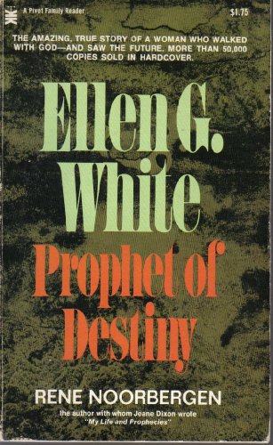 Ellen G. White: Prophet of Destiny B000HJB8S2 Book Cover