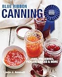 Blue Ribbon Canning: Award-Winning Recipes