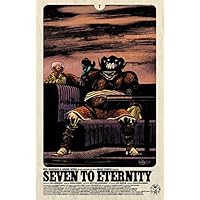 Seven To Eternity #7