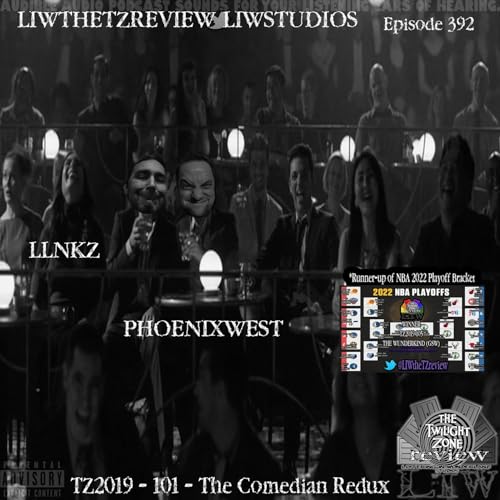 31: TZ2019 - 101 - The Comedian Redux