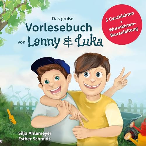 Das große Vorlesebuch von Lenny und Luka: 3 Geschichten zum den Themen Wurmkiste, Abenteuer und Geschwisterstreit für Jungs und Mädchen ab 4 Jahren. Mit Wurmkisten-Baueinleitung.