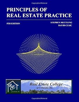 Principles of Real Estate Practice - Real Estate College of Colorado