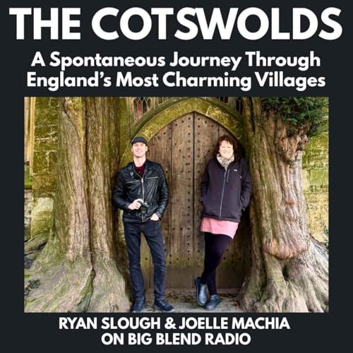 The Cotswolds: A Spontaneous Journey Through England&rsquo;s Most Charming Villages