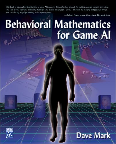 Behavioral Mathematics for Game AI (Applied Mathematics) cover
