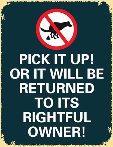 Pick It Up! Or It Will Be Returned To It's Rightful Owner! Funny Dog Poop Sign, Pick Up Poop Sign, No Dog Poop Yard Sign With Stake 8x12 Inch Sturdy Aluminum Sign Rust Free Easy Install