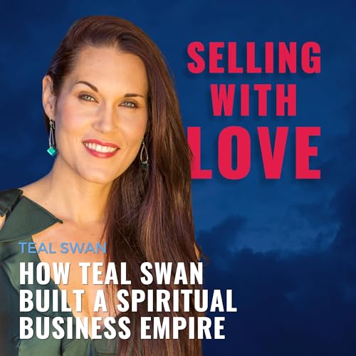 How Teal Swan Built a Spiritual Business Empire Podcast Por  arte de portada
