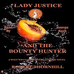 Couverture de Lady Justice and the Bounty Hunter