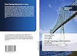 Truss Topology Optimization: A review: Past, present, and future