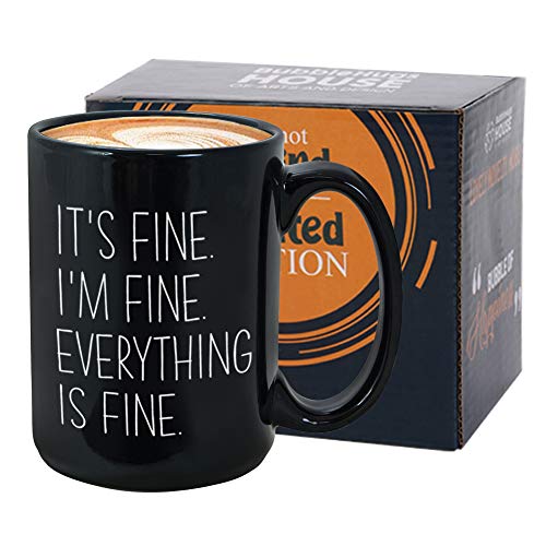 Mom Coffee Mug 15 oz Black, It's Fine Funny Witty Sarcasm Humor Mother Women