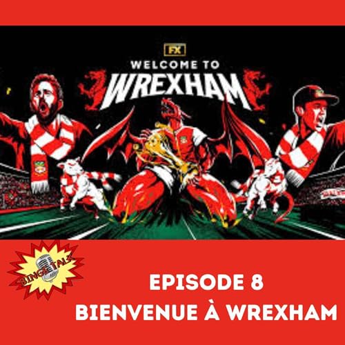Bienvenue &agrave; Wrexham - Saison 1