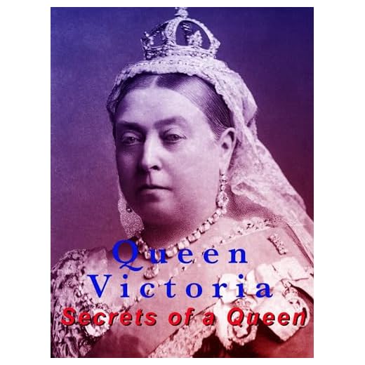 Queen Victoria: Secrets of a Queen