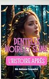 Dentelle Noire et Slime: L'histoire après (French Edition)