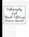 Produktbild Calligraphy and Hand Lettering Practice Journal: Blank Modern Calligraphy 3 Styles of Mixed Paper (Slant Angle Lined Guide, Alphabet Practice & Dot Grid) Practice Sheets for Beginners