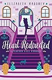 A Heart Redirected (Peacock Hill Romance)