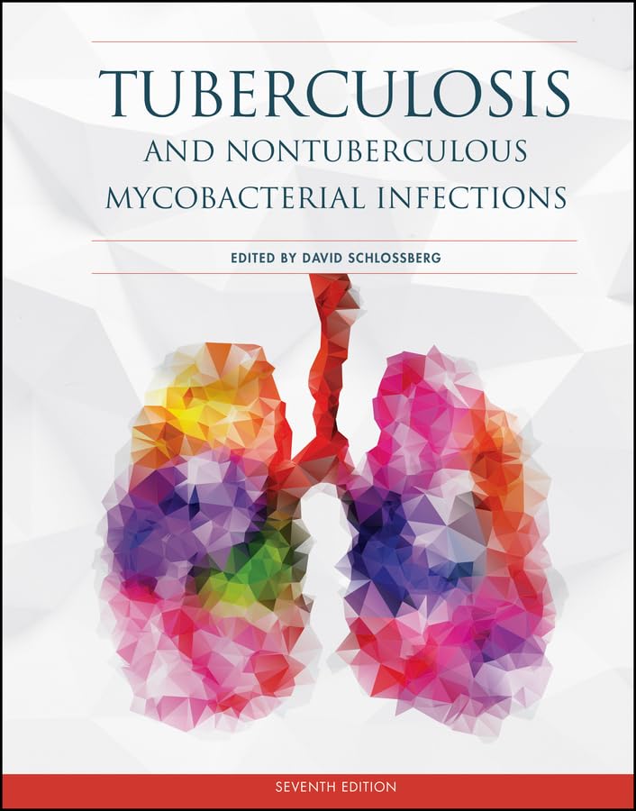 Tuberculosis and Nontuberculous Mycobacterial Infections (ASM Books Book 36)      7th Edition, Kindle Edition