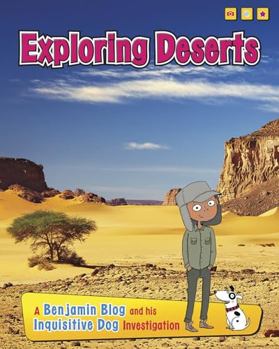 Exploring Deserts: A Benjamin Blog and His Inquisitive Dog Investigation