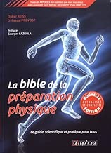Download La Bible de la preparation physique - Le guide scientifique et pratique PDF