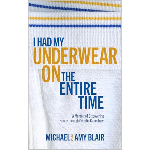 Michael Blair, Amy Blair presents I Had My Underwear On The Entire Time episode artwork