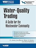 Water-Quality Trading: A Guide for the Wastewater Community
