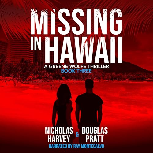 Missing in Hawaii by Douglas Pratt, Nicholas Harvey episode artwork