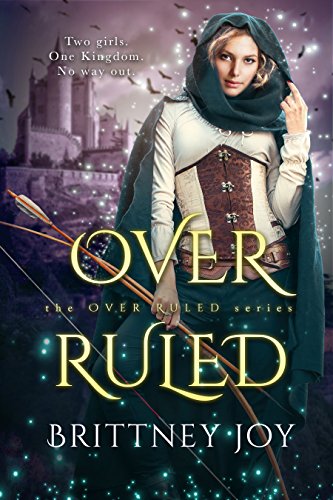 Télécharger OverRuled: A Magical Young Adult Fantasy with Action & Adventure (The OverRuled Series Book 1) (Engl PDF