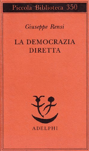 La democrazia diretta La democrazia diretta