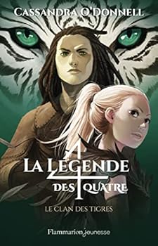 Paperback La légende des quatre: Le clan des tigres (2) [French] Book