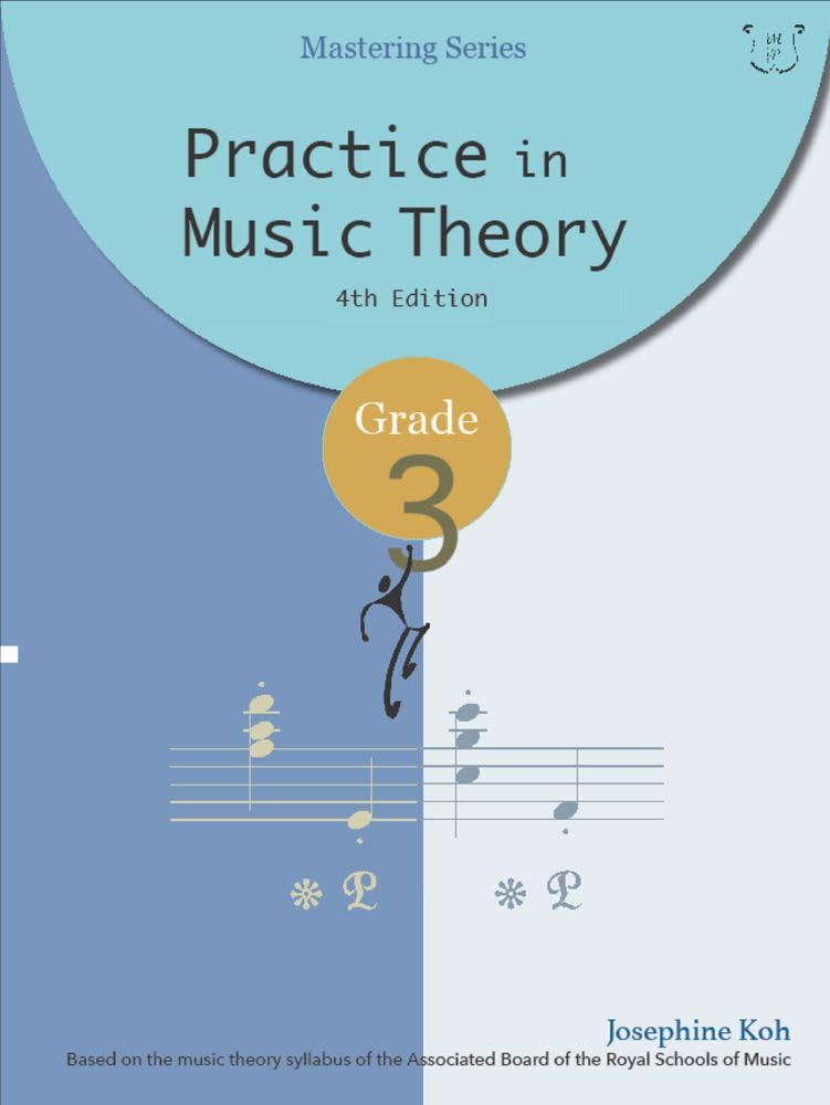 Practice in Music Theory Grade 3.