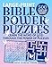 Bible Power Puzzles: 500 Scripture-Inspired GamesLearn the Word of God Through the Power of Puzzles! (Large Print)