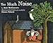 Too Much Noise (Sandpiper Books)