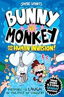 Bunny vs Monkey: The Human Invasion: Bunny vs Monkey - 3 and 4 1788451953 Book Cover