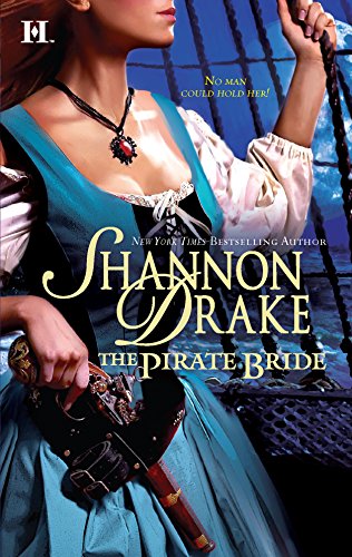 The Pirate Bride (As: Shannon Drake)
