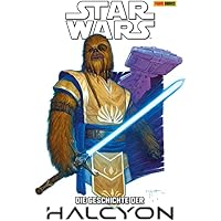 Star Wars - Die Geschichte der Halcyon